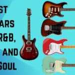 Best Guitars for R&B, Soul, and Neo-Soul